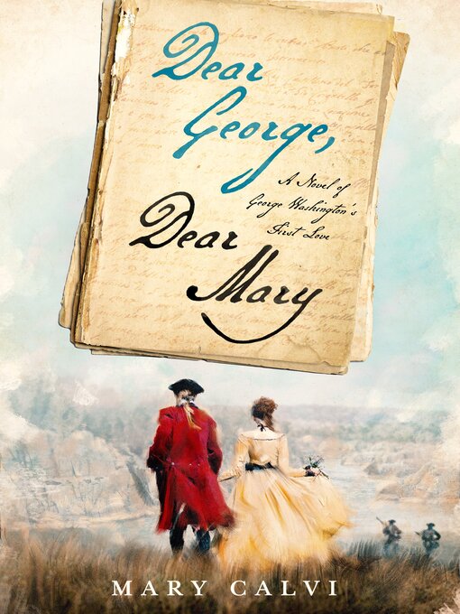 Title details for Dear George, Dear Mary by Mary Calvi - Available